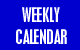 Weekly Calendar of Events